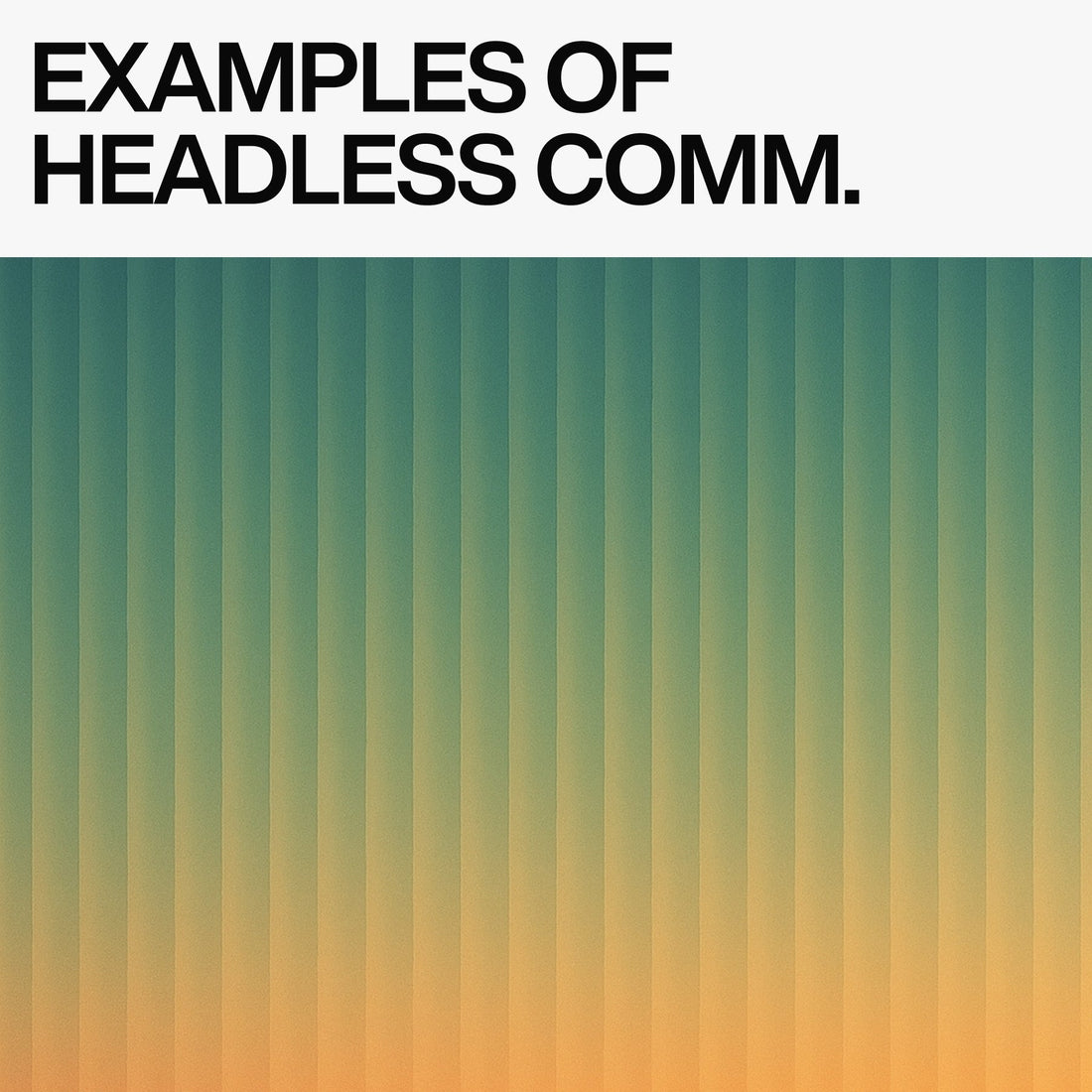 headless commerce examples